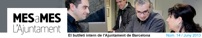 El butlletí  intern de l'Ajuntament de Barcelona Núm. 14 / Juny 2013